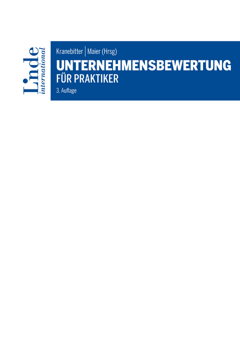 Unternehmensbewertung f&uuml;r Praktiker - 