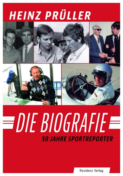 Die Biografie - Heinz Pr&uuml;ller