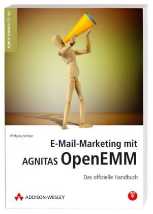 E-Mail-Marketing mit AGNITAS OpenEMM - Wolfgang Nefzger