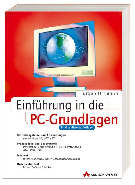 Einführung in die PC-Grundlagen - Jürgen Ortmann
