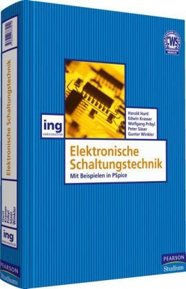 Elektronische Schaltungstechnik - Harald Hartl, Edwin Krasser, Gunter Winkler, Wolfgang Pribyl, Peter S&ouml;ser