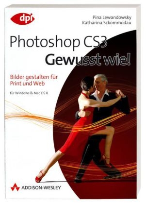 Adobe Photoshop CS3 - Gewusst wie!