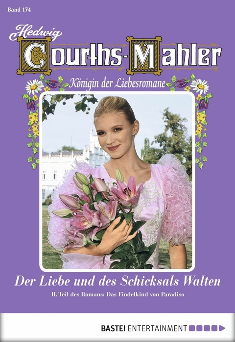 Hedwig Courths-Mahler - Folge 174 - Hedwig Courths-Mahler