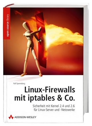 Linux-Firewalls mit iptables & Co.