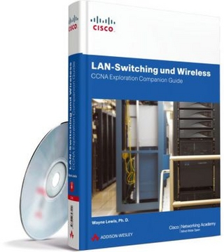 LAN-Switching und Wireless - CCNA Exploration Companion Guide