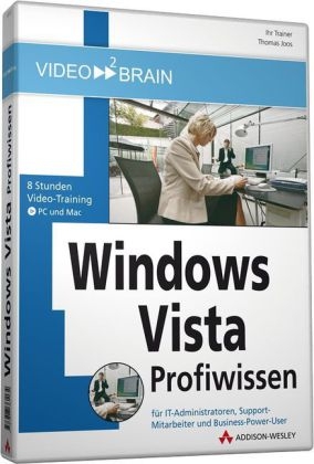 Windows Vista Profiwissen - Video-Training