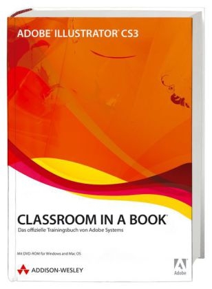 Adobe Illustrator CS3 - Classroom in a Book