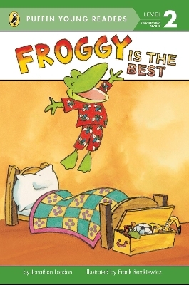 Froggy Is the Best - Jonathan London, Frank Remkiewicz