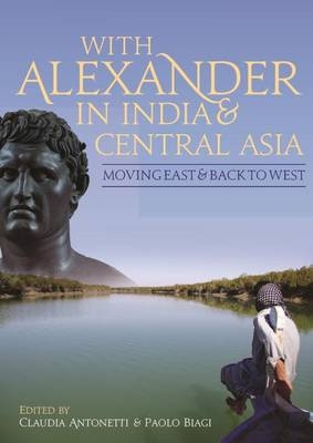With Alexander in India and Central Asia