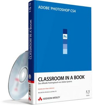 Adobe Photoshop CS4 - Classroom in a Book