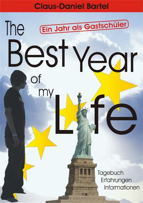 The Best Year of my Life - Claus D Bartel