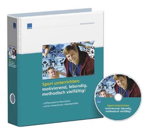 Sport unterrichten. Motivierend, lebendig, methodisch vielf&auml;ltig! - 