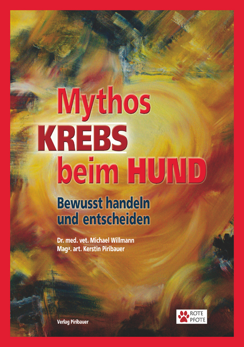 MYTHOS KREBS beim Hund - Kerstin Piribauer