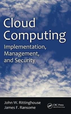 Cloud Computing -  James F. Ransome,  John W. Rittinghouse
