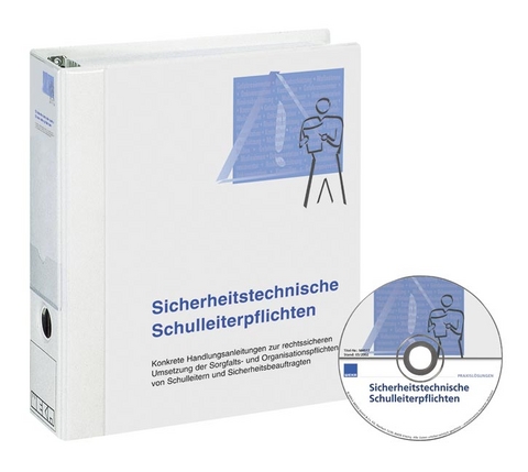 Sicherheitstechnische Schulleiterpflichten - 