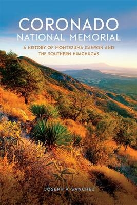 Coronado National Memorial -  Joseph P. Sanchez