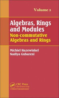 Algebras, Rings and Modules, Volume 2