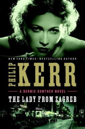 The Lady from Zagreb - Philip Kerr