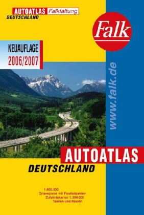 Falk Autoatlas Deutschland 2006/2007