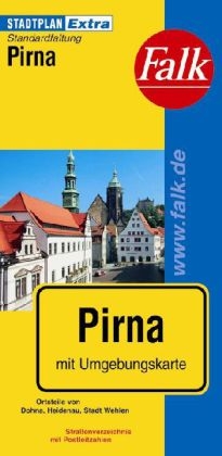 Falk Stadtplan Extra Standardfaltung Pirna mit Ortsteilen von Dohna, Heidenau, S