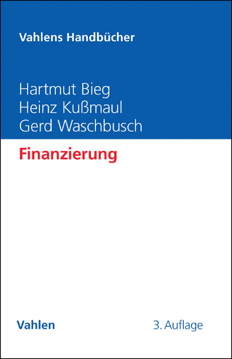 Finanzierung - Hartmut Bieg, Heinz Ku&szlig;maul, Gerd Waschbusch