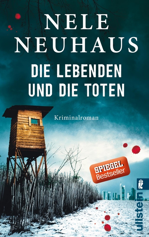 Die Lebenden und die Toten (Ein Bodenstein-Kirchhoff-Krimi 7) - Nele Neuhaus