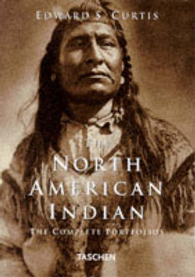 Edward S. Curtis - Die Indianer Nordamerikas