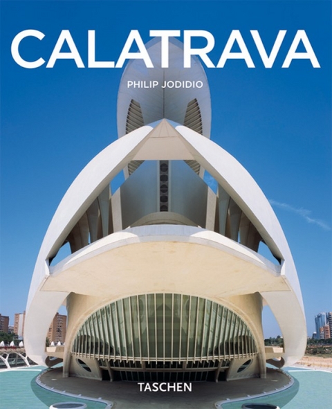 Calatrava - Philip Jodidio