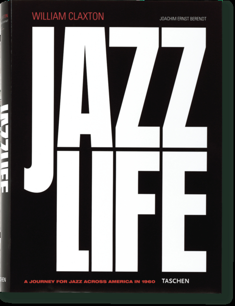 William Claxton. Jazzlife - Joachim E. Berendt