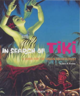 In Search of Tiki - Sven A Kirsten