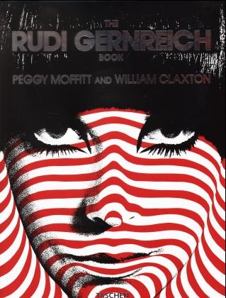 The Rudi Gernreich Book - Peggy Moffitt, William Claxton