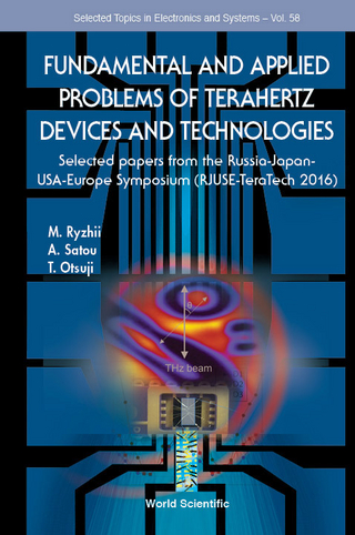FUNDAMENTAL & APPLIED PROBLEMS OF TERAHERTZ DEVICES & TECH