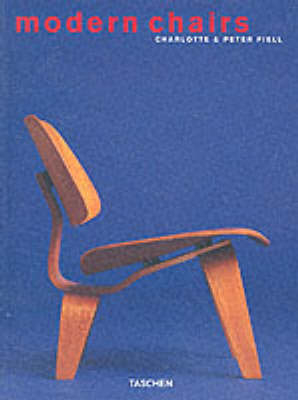Modern Chairs - Charlotte Fiell, Peter Fiell