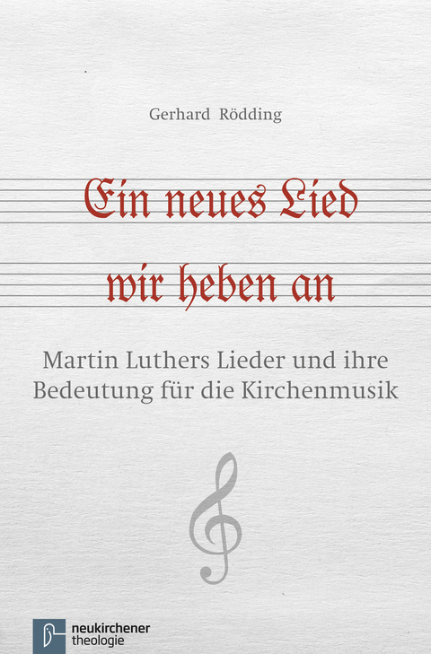 Ein neues Lied wir heben an - Gerhard R&ouml;dding