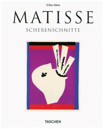 Matisse - Scherenschnitte - Gilles N&eacute;ret
