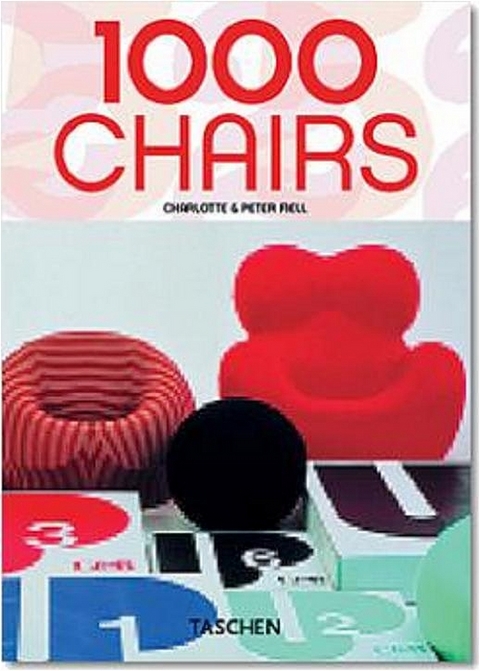 1000 Chairs - Charlotte Fiell, Peter Fiell