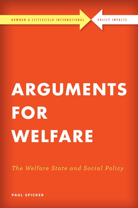 Arguments for Welfare -  Paul Spicker
