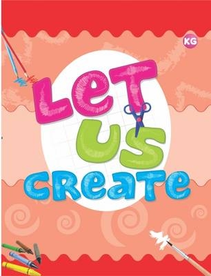Let Us Create - 