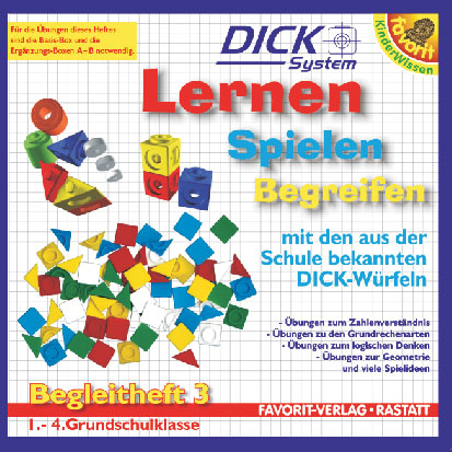 Begleitheft zum Dick-System / Begleitheft 3 F&uuml;r Basis-Box und Erg&auml;nzungsboxen A + B - G&uuml;nter Neidinger, Michael Markus