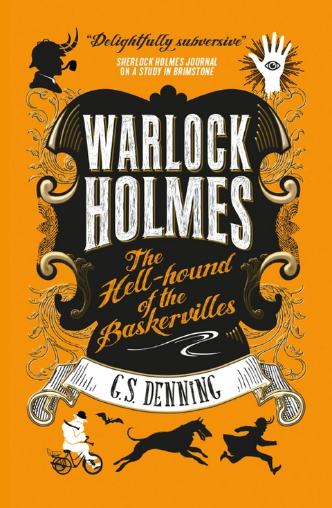 Warlock Holmes: The Hell-Hound of the Baskervilles -  G.S. Denning