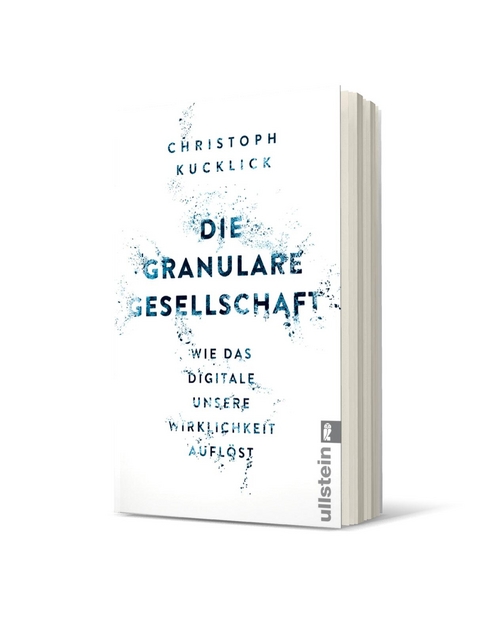 Die granulare Gesellschaft - Christoph Kucklick