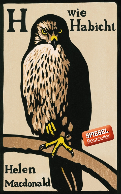 H wie Habicht - Helen Macdonald