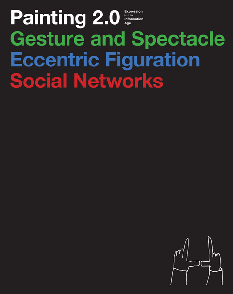 Painting 2.0 - Achim Hochd&ouml;rfer, David Joselit, Manuela Ammer