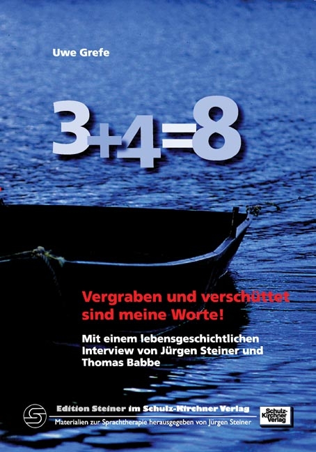 3 + 4 = 8. "Vergraben und versch&uuml;ttet sind meine Worte" - Uwe Grefe