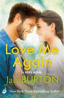 Love Me Again: Hope Book 7 -  Jaci Burton