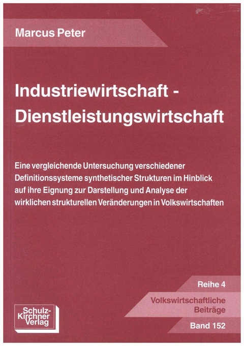 Industriewirtschaft - Dienstleistungswirtschaft - Marcus Peter