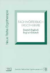 Fachw&ouml;rterbuch Ergotherapie - Barbara Dehnhardt, Andreas Fischer
