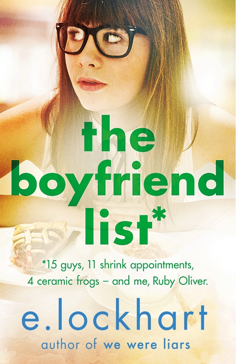 Ruby Oliver 1: The Boyfriend List -  E. Lockhart