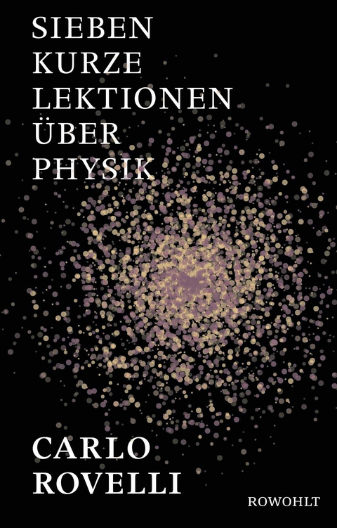 Sieben kurze Lektionen &uuml;ber Physik - Carlo Rovelli