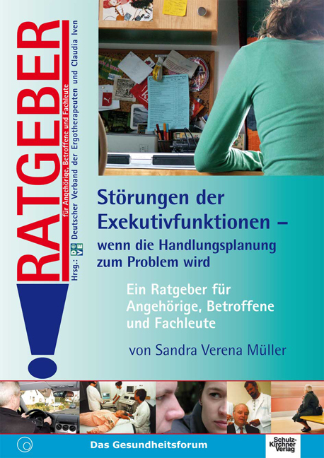 St&ouml;rungen der Exekutivfunktionen - Wenn die Handlungsplanung zum Problem wird - Sandra V M&uuml;ller